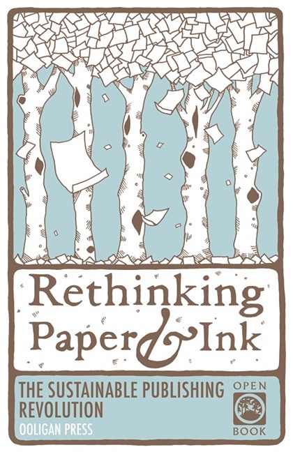 Rethinking Paper & Ink: The Sustainable Publishing Revolution