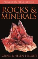 Rocks and Minerals: Princeton Field Guides