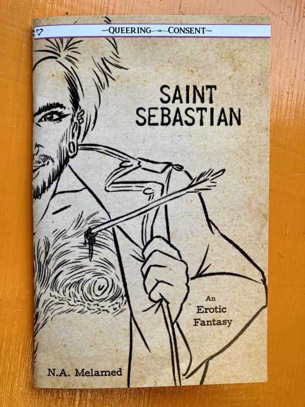 Saint Sebastian: An Erotic Fantasy (Queering Consent) image #4