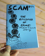 Scam #5 1/2: Epicenter of Crime: The Hunt's Donuts Story