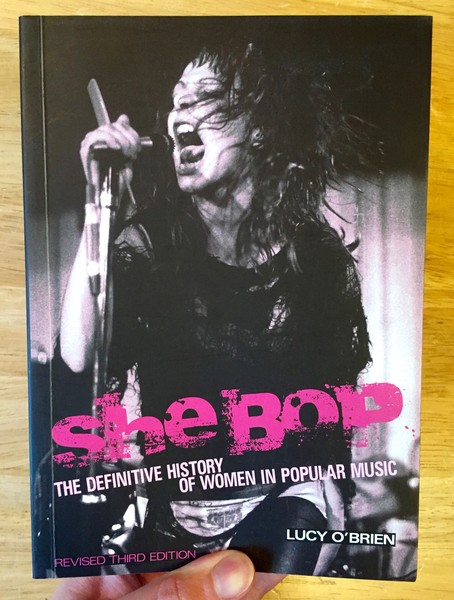 She Bop: The definitive history of women in popular music. Revised third edition