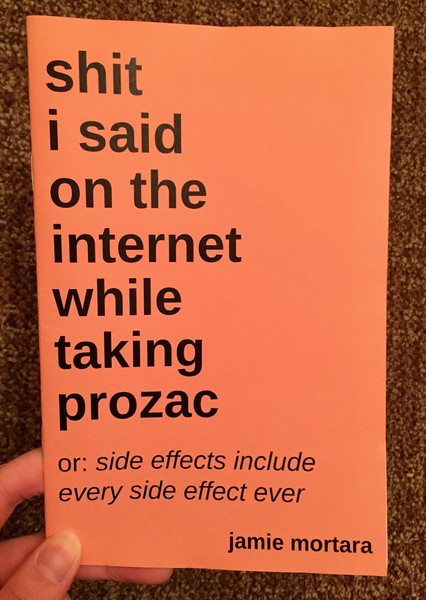 shit i said on the internet while taking prozac