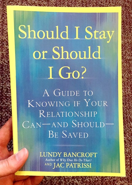Should I Stay or Should I Go?: A Guide to Knowing if Your Relationship Can—and Should—be Saved