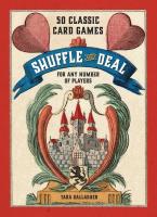 Shuffle and Deal: 50 Classic Card Games