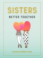 Sisters: Better Together