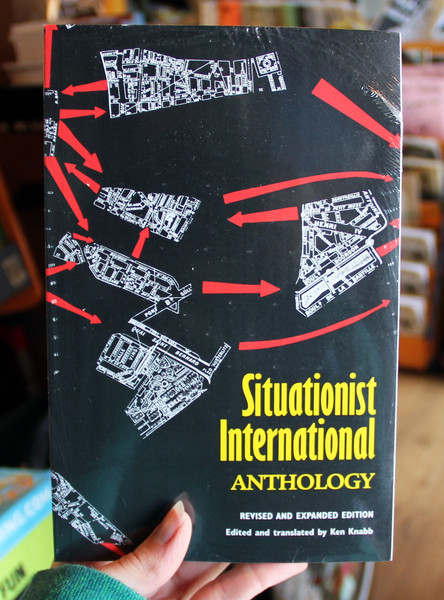 Situationist International Anthology by Ken Knabb