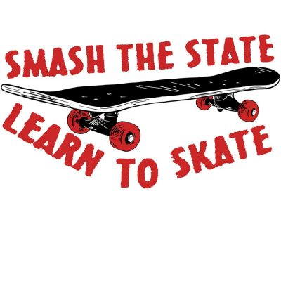 Sticker #276 Smash The State, Learn To Skate