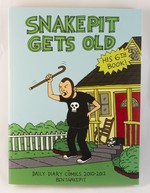 Snake Pit Gets Old: Daily Diary Comics 2010-2012