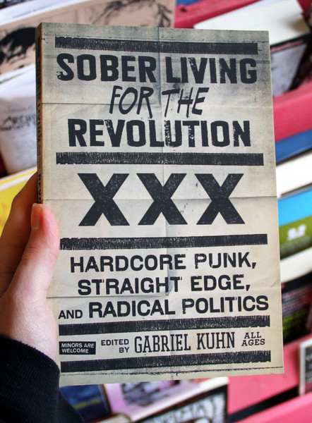sober living for the revolution by gabriel kuhn