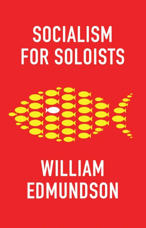 Socialism for Soloists