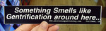 Sticker #067: Something Smells Like Gentrification