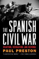 The Spanish Civil War: Reaction, Revolution, and Revenge