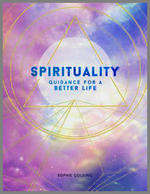 Spirituality: Guidance for a Better Life