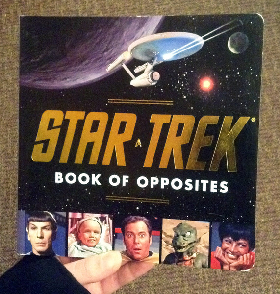 Star Trek Book of Opposites by David Borgenicht