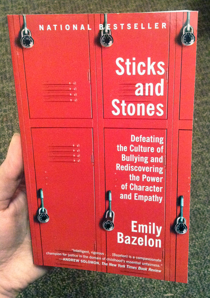 Sticks and Stones by Emily Bazelon