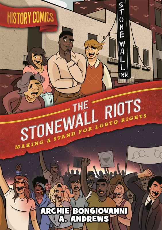 The top illustration is four folks of varying ages outside a sign that reads Stonewall Inn. Bottom illustration is of a large group of people protesting, with signs showing pro-LGBTQ images