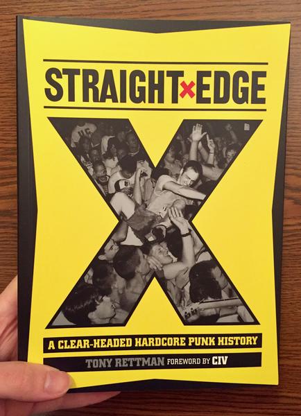 Book cover of Straight Edge: A Clear-Headed Hardcore Punk History in yellow and black