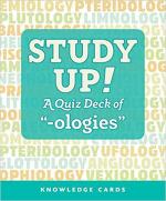 Study Up! A Quiz Deck Of -Ologies Knowledge Cards