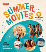 Summer Movies : 30 Sun-Drenched Classics