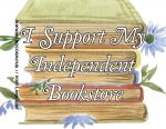 I Support My Local Independent Bookstore