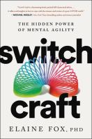 Switch Craft: The Hidden Power of Mental Agility