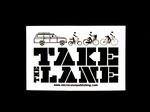 Sticker #290: Take The Lane