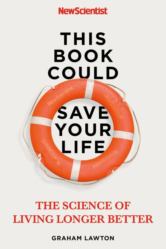 New Scientist: This Book Could Save Your Life