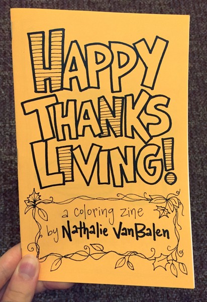 Happy Thanksliving! A Coloring Zine
