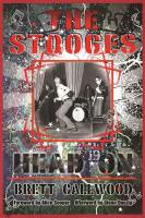 The Stooges: Head On, a Journey Through the Michigan Underground