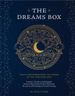The Dreams Box: Tools for Harnessing the Power of the Subconscious 