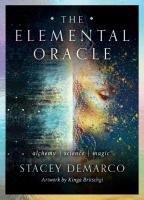 The Elemental Oracle: Alchemy Science Magic (44 Full-Color Cards and 180-Page Book)