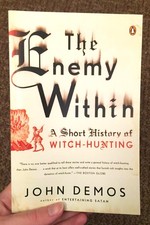 The Enemy Within: A Short History of Witch-Hunting