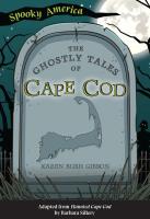 Ghostly Tales of Cape Cod (Spooky America)