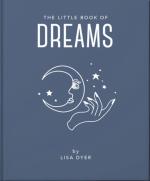The Little Book of Dreams: Decode Your Dreams and Reveal Your Secret Desires 