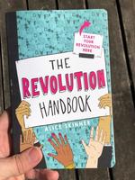 The Revolution Handbook: Start Your Revolution Here