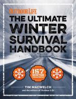 The Ultimate Winter Survival Handbook: 157 Winter Tips and Tricks