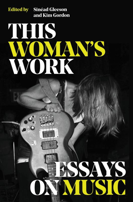 Book cover with large white and yellow serif text over photograph of blonde woman playing guitar.