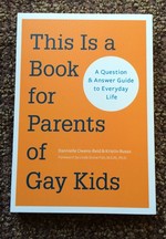 This is a Book For Parents of Gay Kids