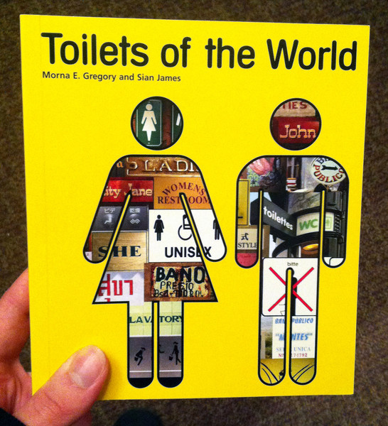toilets of the world by Morna E. Gregory and Sian James