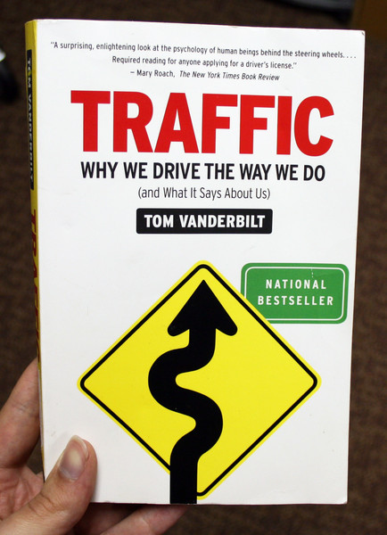 traffic: why we drive the way we do by tom vanderbilt
