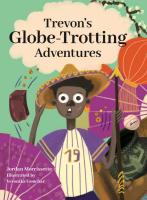 Trevon's Globe-Trotting Adventures