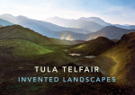 Invented Landscapes: Tula Telfair