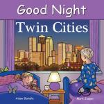 Good Night Twin Cities (Good Night Our World)