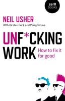 Unf*cking Work: How to Fix it For Good