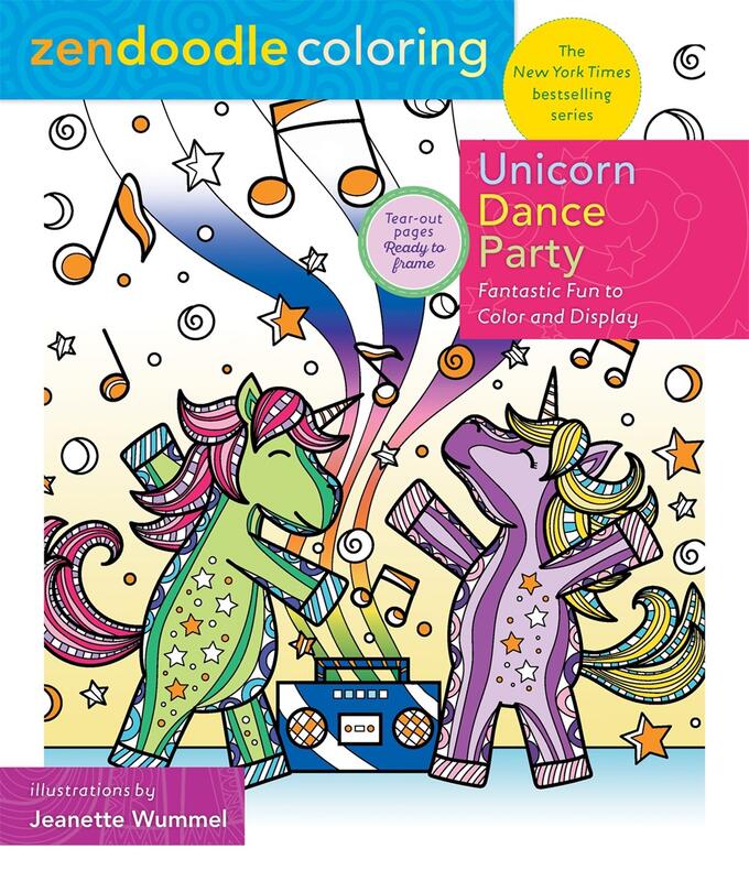 Zendoodle Coloring: Unicorn Dance Party: Fantastic Fun to Color and Display