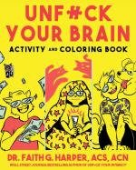 Unfuck Your Brain Activity and Coloring Book