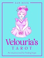 Velouria's Tarot: An Intuitive Tool for Finding Hope