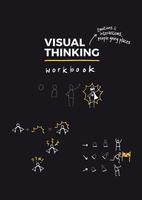 Visual Thinking Workbook: Emotions & interactions, people going places