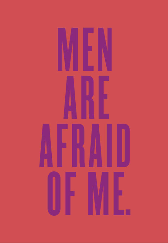 I'm Afraid of Men: Men Are Afraid of Me image #1