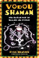 Vodou Shaman: The Haitian Way of Healing and Powerd